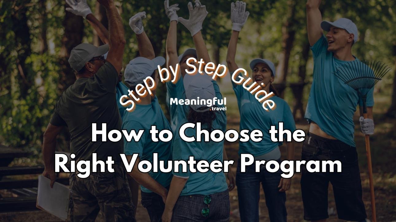 Step by STep Guide to Volunteer abroad programs
